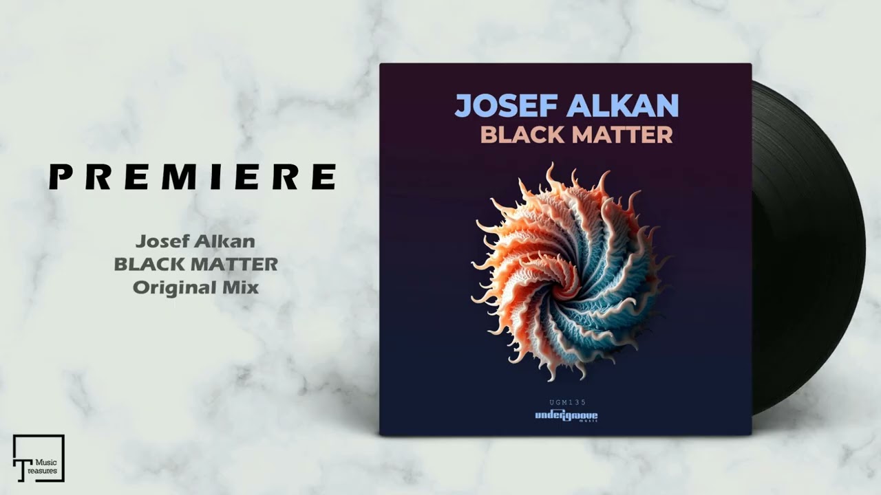 PREMIERE: Josef Alkan - Black Matter (Original Mix) [UNDERGROOVE MUSIC]
