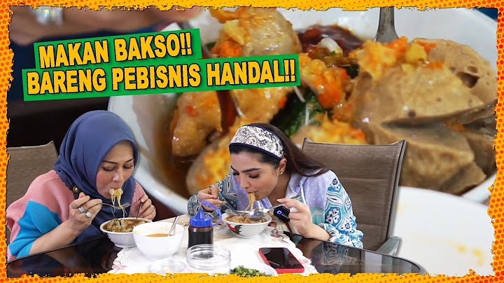 MAKAN BAKSO BARENG PEBISNIS HANDAL !!! BUNDA ASHANTY