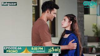 Rahguzar Episode 64 Promo | Tomorrow at 8:00 PM | Only on Green TV Entertainment