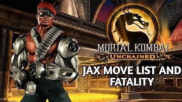 Mortal Kombat Unchained Jax Move List And Fatality