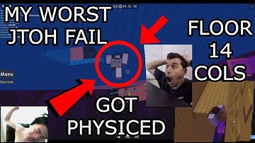 My worst JToH fail (got physiced)