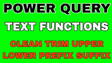Text Functions in Power Query