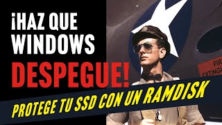 🔥¡Haz que Windows DESPEGUE!➡️Protege tu SSD con un RAMDisk ✅Tutorial fácil + ventajas/inconvenientes