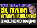 Çin, Tayvan'ı Yutmaya Hazırlanıyor, Trump Yardım Etmeyi Düşünmüyor
