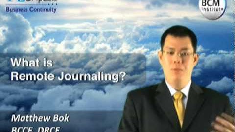 BCM Institute, BCMpedia  - What is Remote Journaling?