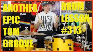 Fun Drum Beat On The Toms - Drum Lesson #313