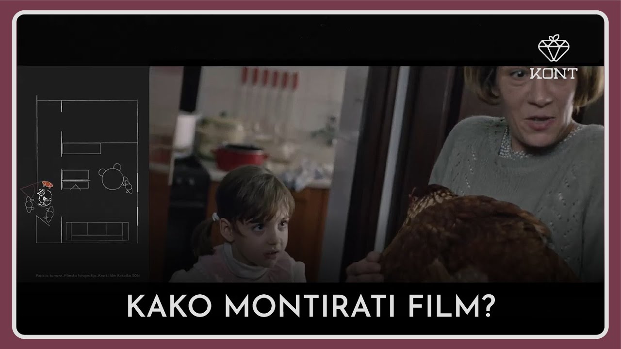 MONTAŽA FILMA | Kako donijeti prave odluke u postprodukciji? | Una Gunjak | KONT Masterclass