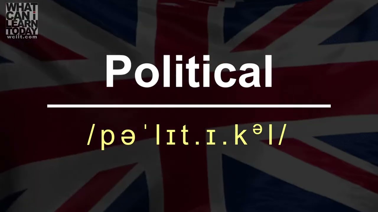 How to pronounce the word "Political"