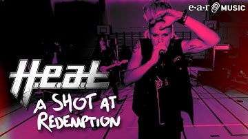 H.e.a.t - A Shot At Redemption (Official Video)