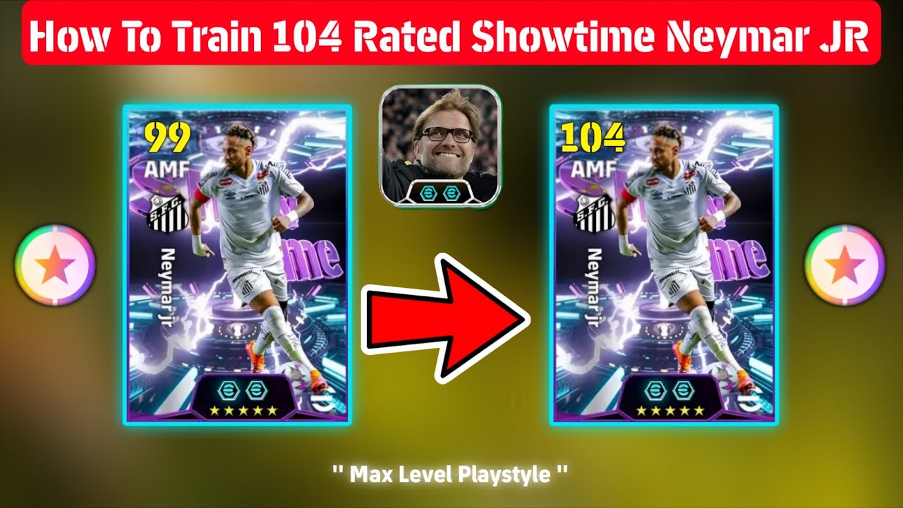 How To Train 104 Rated Showtime Neymar JR In eFootball 2026 | New Selection Contract Neymar Training