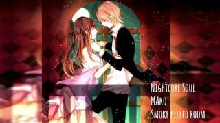 Smoke Filled Room - Nightcore