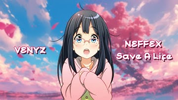 Nightcore | Save A Life (Lyrics)
