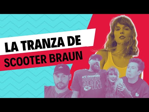 TAYLOS SWIFT: LA TRANZA DE SCOOTER BRAUN Y LA PRIMERA PELEA CON SU NOVIO.