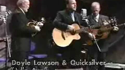 Doyle Lawson & Quicksilver - Julie Ann Come On Home