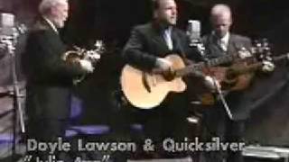 Doyle Lawson & Quicksilver - Julie Ann Come On Home chords