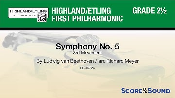Symphony No. 5, arr. Richard Meyer – Score & Sound