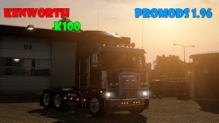 ★ Euro Truck Simulator 2 ★ | Kenworth K100 | ProMods 1.96 | DeYReX