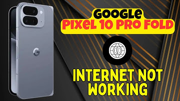 Google Pixel 10 Pro Fold Internet Not Working | How to Fix Mobile Data Issue