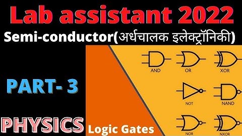 Semi-Conductor Electronics (Part-3) Physics class - 19 | for Lab Assistant by #pikupstudy