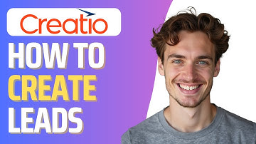 How To Create Leads in Creatio CRM (Full 2025 Guide)