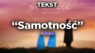 Gibbs - Samotność [TEKST]