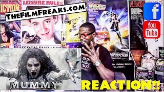 The Film Freaks The Mummy Trailer Reaction Hd