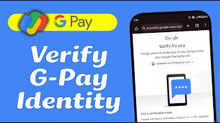 How to Verify Identity on Google Pay