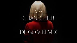 Sia - Chandelier (Diego V Electro Remix) Resimi