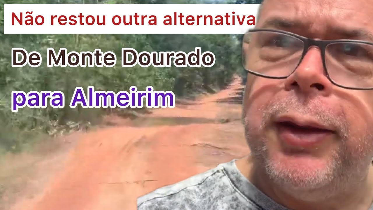 De Monte Dourado para Almeirim por terra