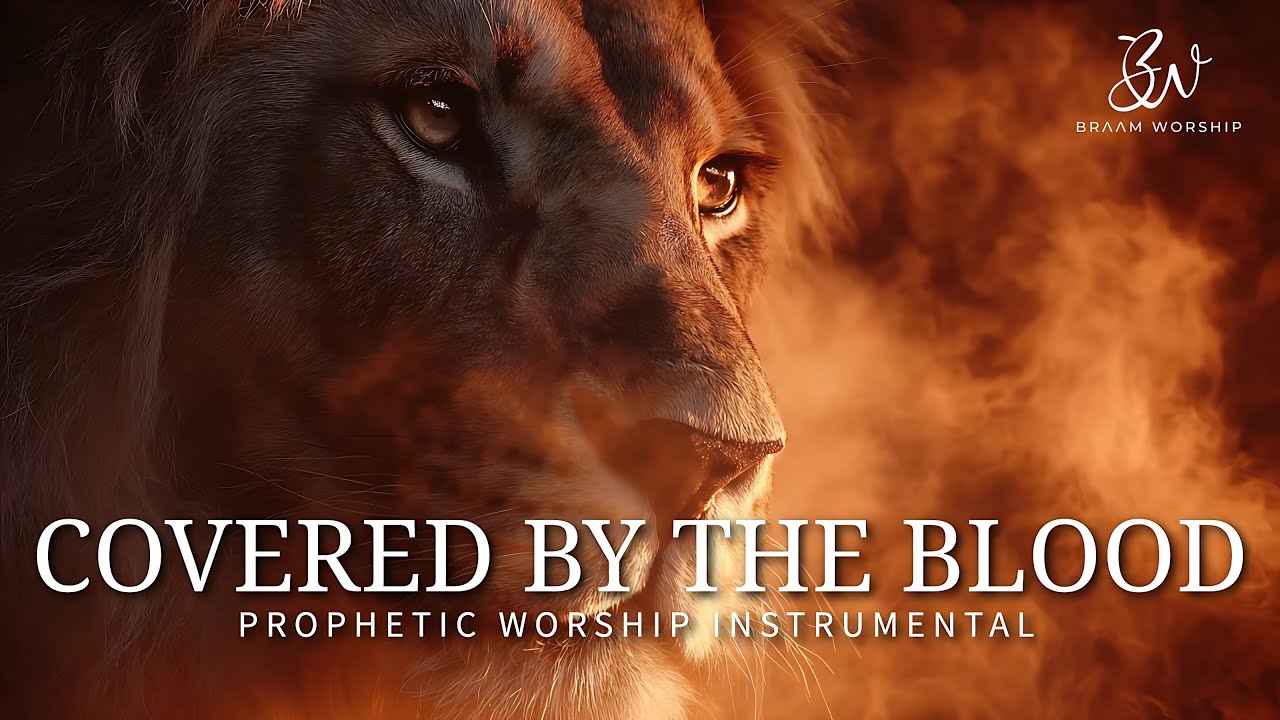 The Blood of Jesus: Deep Prophetic Instrumental Worship for Divine Encounters
