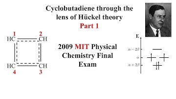 MIT Physical Chemistry Exam: Hückel Theory Part 1