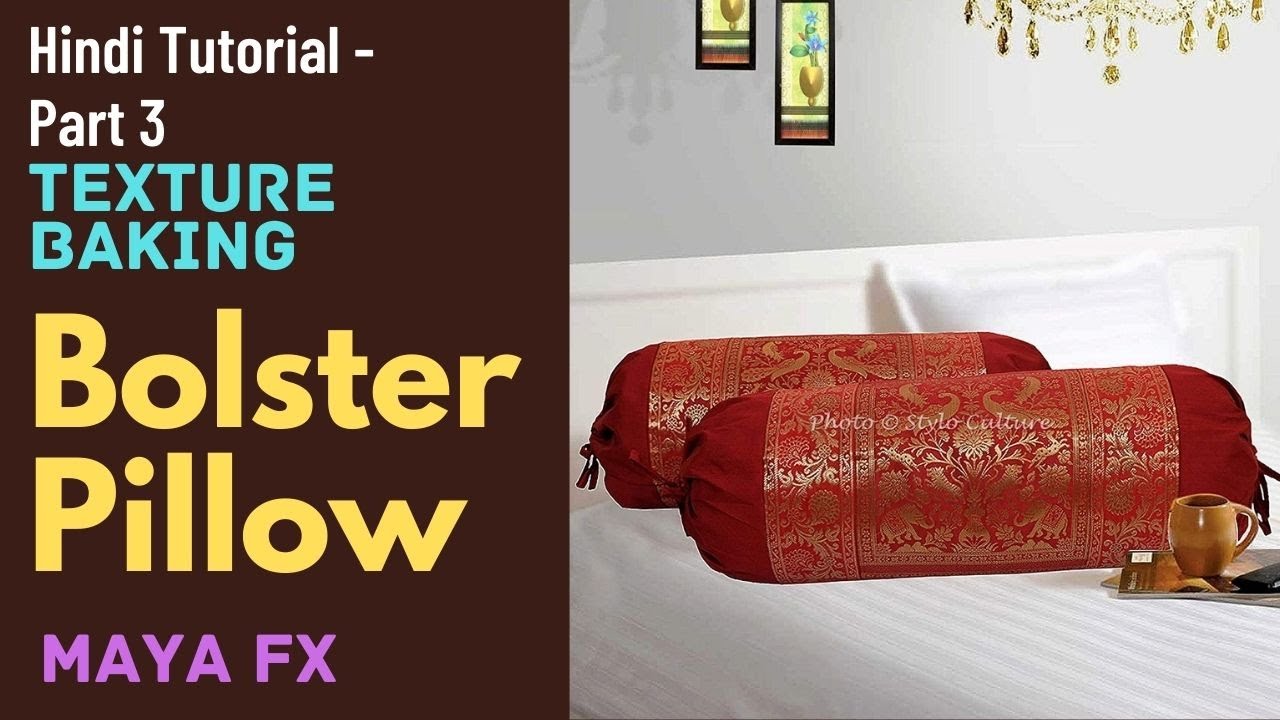 Baking Texture  - Bolster Pillow | Part 03 | Maya FX | Hindi Tutorial