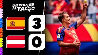 ✅ ESPAÑA cumplió y goleó 3-0 a AUSTRIA para CLASIFICARSE a los OCTAVOS DE FINAL