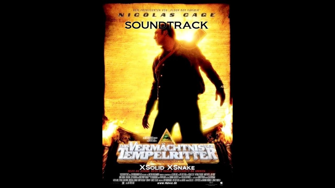 National Tresure Das Vermächtnis der Tempelritter (SOUNDTRACK)