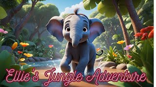 Ellie's Jungle Adventure: A Fun Kids' Story About Friendship in the Jungle