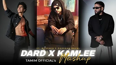 Dard X Kamlee - Mashup 2024 | TAMIM OFFICIAL
