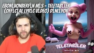 EbonivonBerfin Mis - TELETABİLER (Official Lyric Video) Dinliyor Resimi