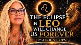 The Biggest Cosmic Portal in Years — Solar Eclipse in Leo