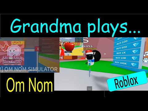 Om Nom and Grandma