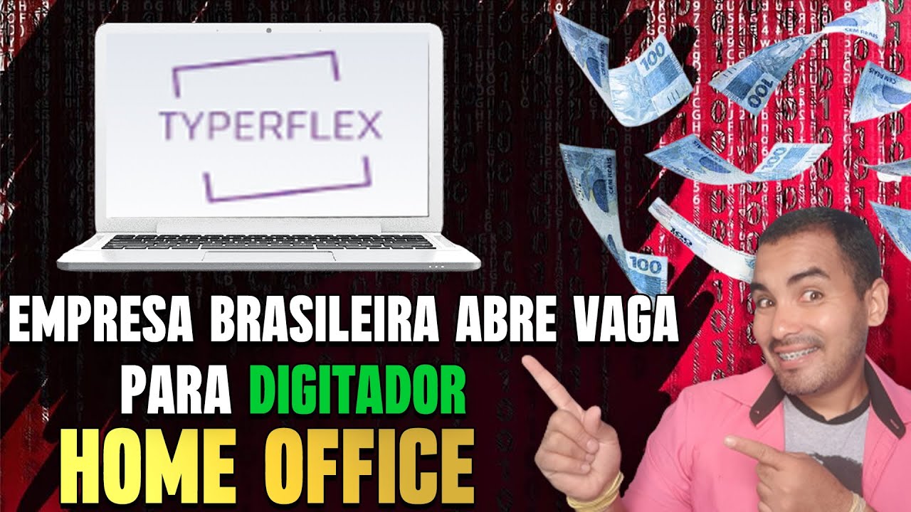 🚨NOVAS VAGAS Digitador Online HOME OFFICE  Faça Renda Extra Online na  TyperFlex 
