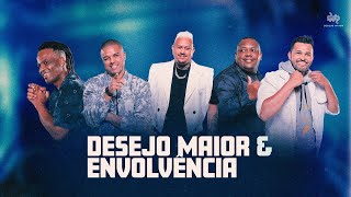 Desejo Maior e Envolvência - Debaixo do Chuveiro