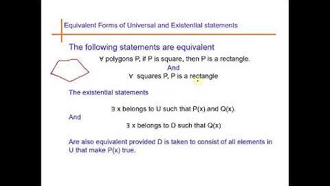 Equivalent Forms: Universal and Existential Statement