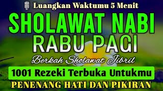 SHOLAWAT JIBRIL PENARIK REZEKI PALING DAHSYAT, Sholawat Nabi Muhammad SAW, SALAWAT PALING MERDU