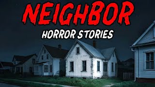 8 True Neighbor Horror Stories | "The Person Next Door Knew Too Much About Me" 😱