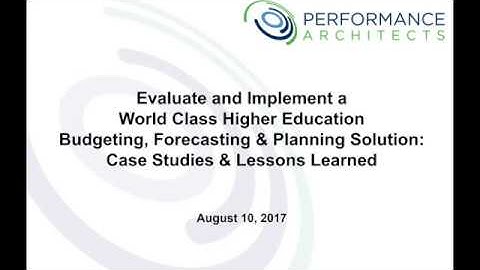 Evaluate & Implement a Higher Education Budgeting, Forecasting, & Planning Solution...