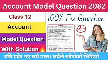 One shot Video 🔥✅🤯|| account model question 2082 || neb account model question 2082 with solution