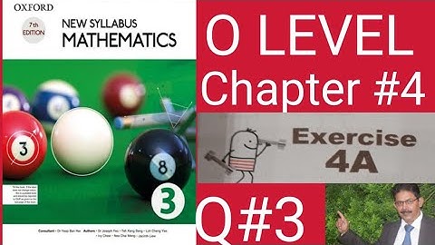 OXford 7th edition New syllabus mathematics 3 Exercise 4A Question 3|D3 math Ex 4A Q3|O Level D3ex4A