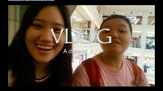VLOG | 20170606 A date w/ Jojo