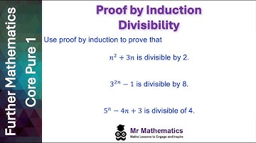 Proving Divisibility by Induction | Mr Mathematics