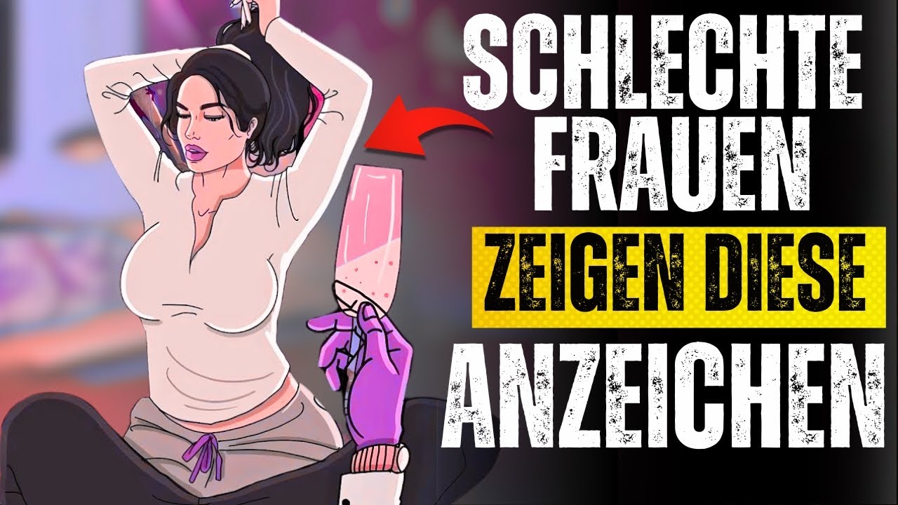 7 KLAR DEUTLICHE ZEICHEN, DASS EINE SCHLECHTE FRAU AN DEINER SEITE IST  Stoische Philosophie